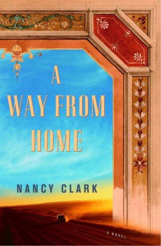 Beispielbild fr A Way from Home : A Novel zum Verkauf von Better World Books