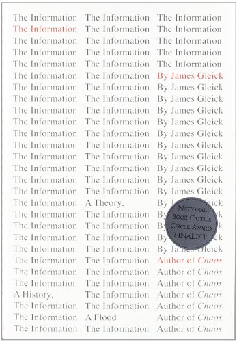 Stock image for The Information : A History, a Theory, a Flood for sale by Better World Books