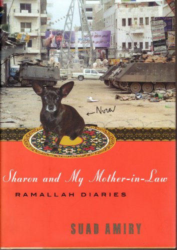 Beispielbild fr Sharon and My Mother-in-Law : Ramallah Diaries zum Verkauf von Better World Books