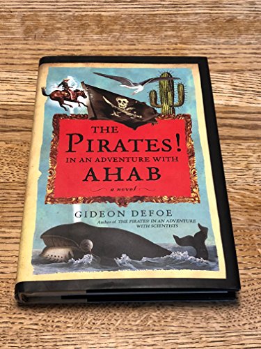 Beispielbild fr The Pirates! in an Adventure with Ahab : A Novel zum Verkauf von Better World Books