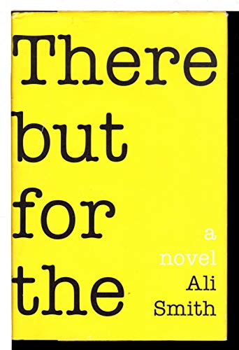 9780375424090: There But For The: A Novel