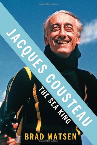 Stock image for Jacques Cousteau: The Sea King for sale by ThriftBooks-Reno