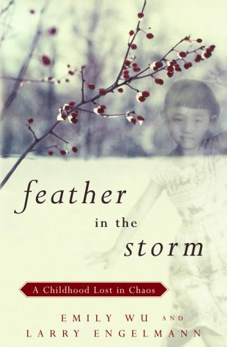 Beispielbild fr Feather in the Storm : A Childhood Lost in Chaos zum Verkauf von Better World Books