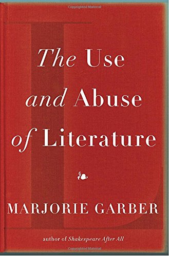9780375424342: The Use and Abuse of Literature