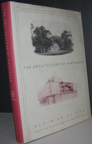 9780375424434: The Architecture of Happiness