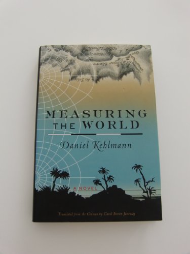 Beispielbild für Measuring the World : A Novel zum Verkauf von Better World Books