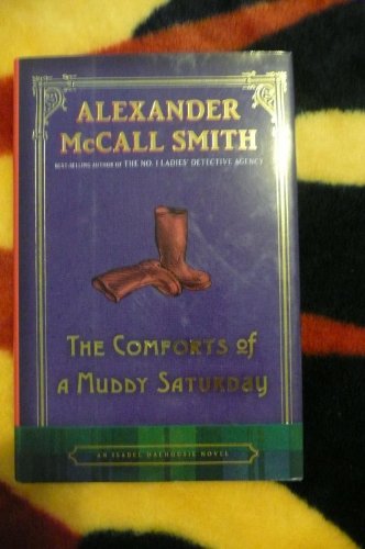 Imagen de archivo de The Comforts of a Muddy Saturday: An Isabel Dalhousie Novel a la venta por SecondSale