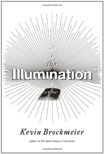 Stock image for The Illumination: A Novel for sale by SecondSale
