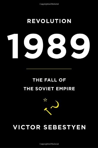 9780375425325: Revolution 1989: The Fall of the Soviet Empire