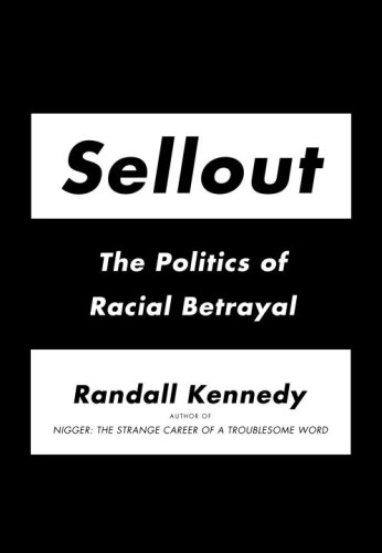 9780375425431: Sellout: The Politics of Racial Betrayal