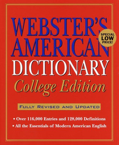 Stock image for Webster's American Dictionary: College Edition, 2nd Edition for sale by Half Price Books Inc.