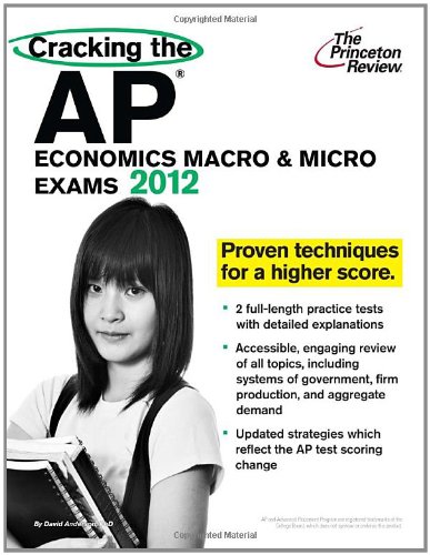 Cracking the AP Economics Macro & Micro Exams, 2012 Edition (College Test Preparation) (9780375427268) by Princeton Review