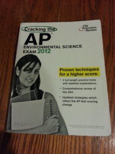 9780375427299: The Princeton Review Cracking the Ap Environmental Science Exam 2012