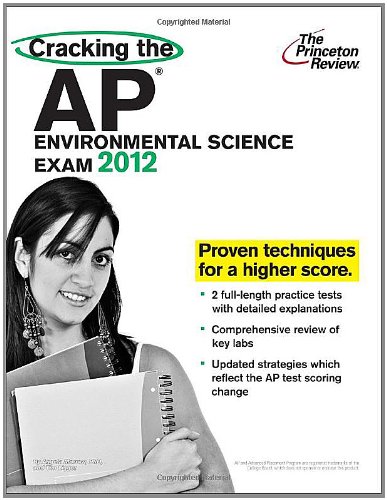 Stock image for Cracking the AP Environmental Science Exam, 2012 Edition (College Test Preparation) for sale by The Book Cellar, LLC