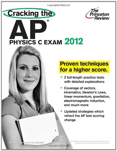 9780375427329: Cracking the AP Physics C Exam