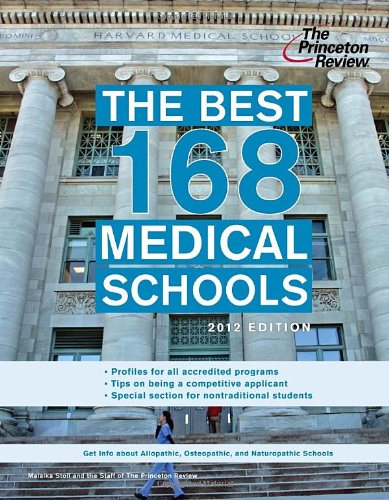 9780375427374: The Best 168 Medical Schools, 2012 Edition (Graduate School Admissions Guides)