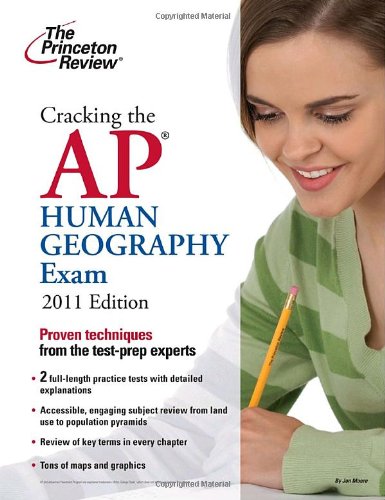 Beispielbild fr Cracking the AP Human Geography Exam, 2011 Edition zum Verkauf von Better World Books