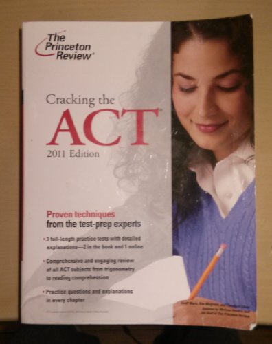 9780375427985: Cracking the ACT, 2011 Edition (College Test Preparation)