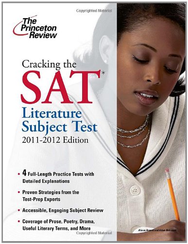 Imagen de archivo de Cracking the SAT Literature Subject Test, 2011-2012 Edition (College Test Preparation) a la venta por HPB Inc.