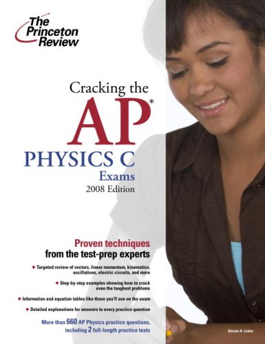 Cracking the AP Physics C Exam, 2008 Edition (College Test Preparation) (9780375428548) by Princeton Review