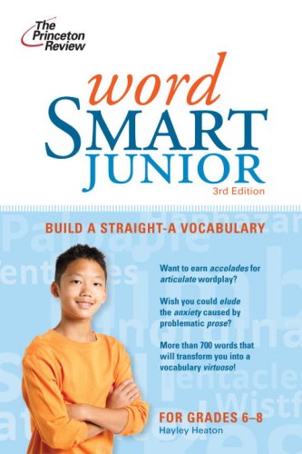 Imagen de archivo de Word Smart Junior, 3rd Edition (Smart Juniors Guide for Grades 6 to 8) a la venta por BookHolders
