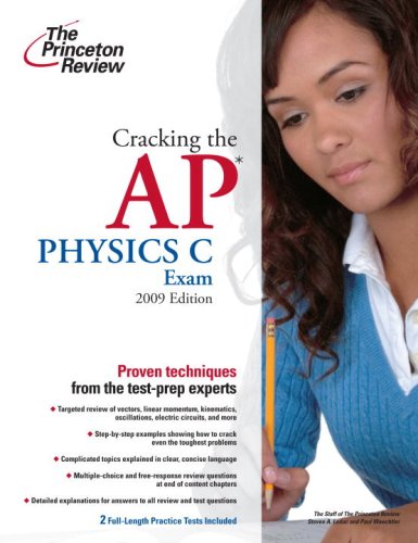 9780375428937: Cracking the Ap Physics C Exam 2009 (Princeton Review)