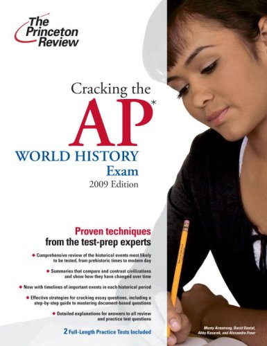 Cracking the AP World History Exam, 2009 Edition (College Test Preparation) (9780375428982) by Princeton Review
