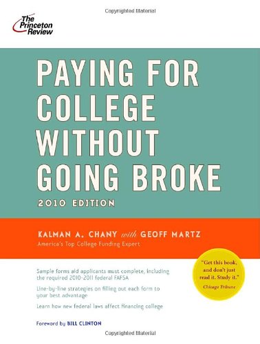 Stock image for Paying for College Without Going Broke, 2010 Edition (College Admissions Guides) for sale by SecondSale