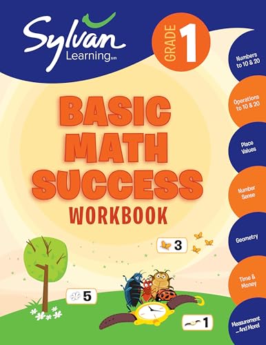 Beispielbild fr 1st Grade Basic Math Success Workbook: Numbers and Operations, Geometry, Time and Money, Measurement and More; Activities, Exercises and Tips to Help . Up, and Get Ahead. (Sylvan Math Workbooks) zum Verkauf von Wonder Book