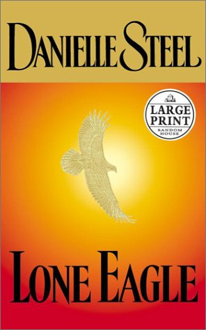 9780375431029: Lone Eagle (Random House Large Print)