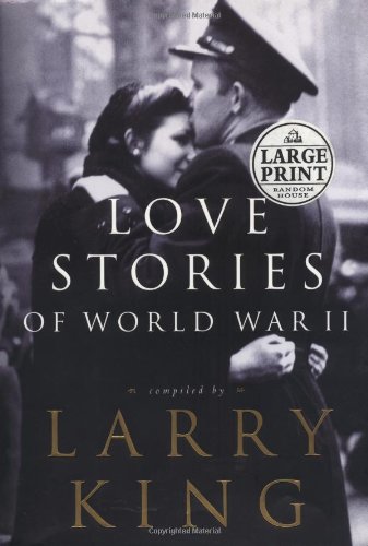 9780375431258: Love Stories of World War II