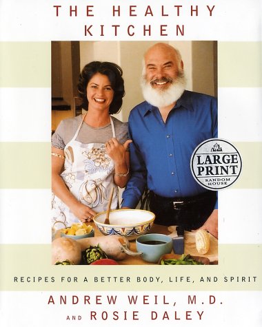 9780375431616: The Healthy Kitchen: Recipes for a Better Body, Life, and Spirit