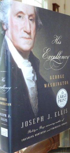 9780375431906: His Excellency: George Washington (Random House Large Print)
