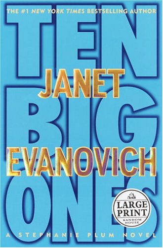 9780375432033: Ten Big Ones (Evanovich, Janet (Large Print))