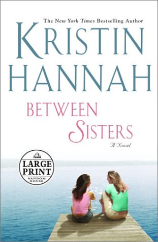 9780375432132: Between Sisters (Random House Large Print)