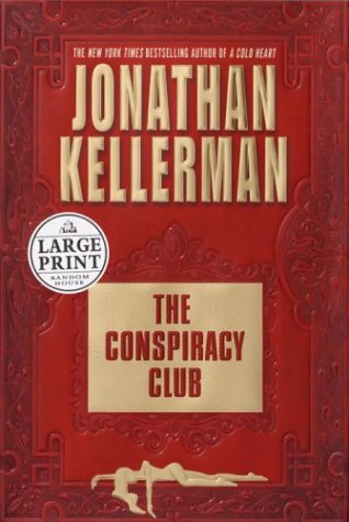 The Conspiracy Club (9780375432361) by Kellerman, Jonathan