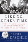 Beispielbild fr Like No Other Time: The 107th Congress and the Two Years that Changed America Forever (Random House Large Print Nonfiction) zum Verkauf von Wonder Book