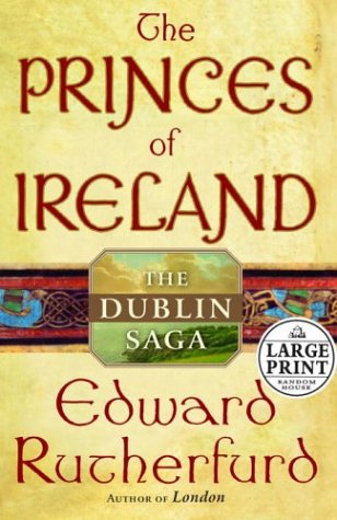 Beispielbild fr The Princes of Ireland : The Dublin Saga zum Verkauf von Better World Books: West