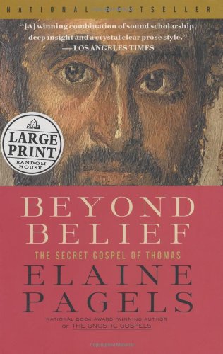 Beispielbild fr Beyond Belief : The Secret Gospel of Thomas zum Verkauf von Better World Books