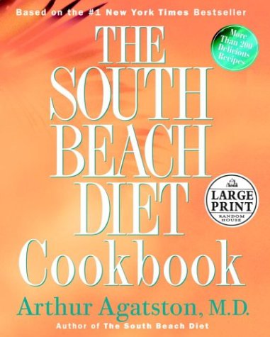 9780375433436: The South Beach Diet Cookbook