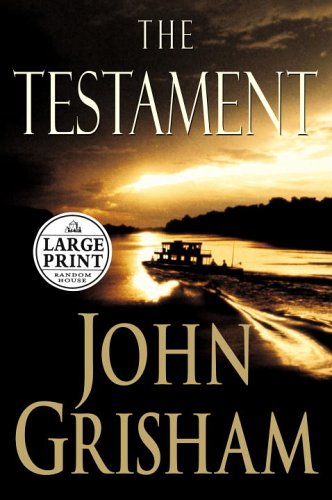 The Testament (Large Print) (9780375433535) by Grisham, John