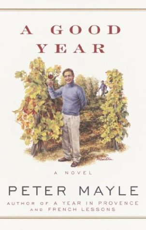 9780375433634: A Good Year (Mayle, Peter (Large Print))