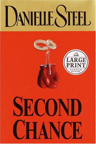 9780375433672: Second Chance (Steel, Danielle (Large Print))