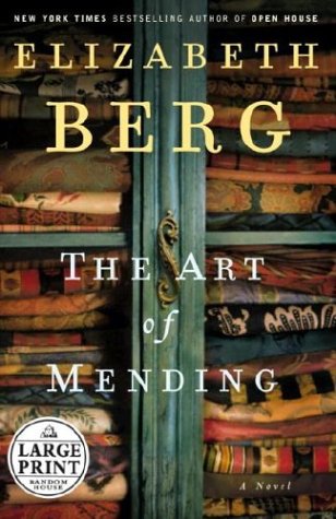 9780375433733: The Art of Mending: A Novel