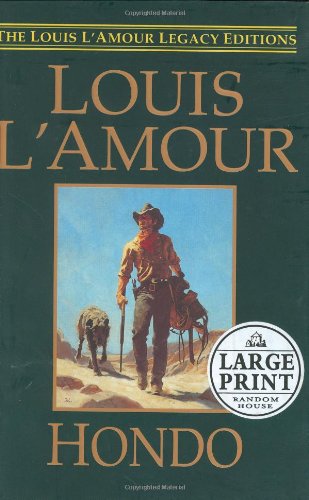 9780375433764: Hondo (L Amour, Louis (Large Print))