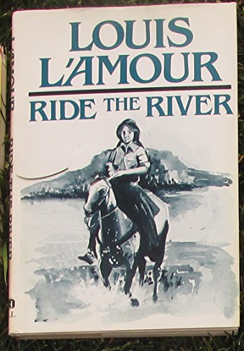 Beispielbild fr Ride the River: The Sacketts zum Verkauf von Books Unplugged