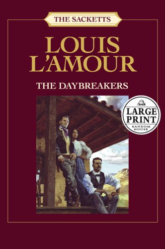 9780375434013: The Daybreakers - Larage Print (The Sacketts)