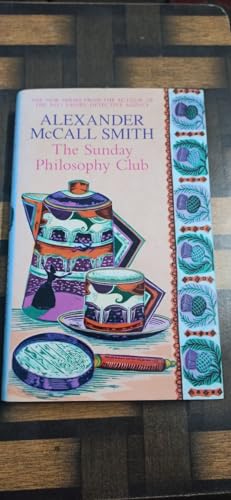 

The Sunday Philosophy Club: An Isabel Dalhousie Mystery