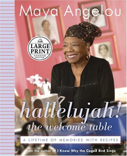 9780375434280: Hallelujah! The Welcome Table: A Lifetime of Memories with Recipes (Random House Large Print)