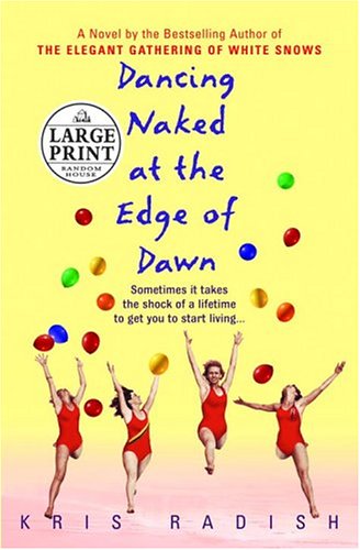 Stock image for Dancing Naked at the edge of Dawn Large Print for sale by Better World Books